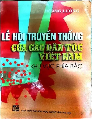 Ảnh bìa của Lễ hội truyền thống của các dân tộc Việt Nam khu vực phía bắc