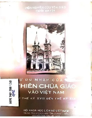 Ảnh bìa của Sự du nhập của Thiên chúa giáo vào Việt Nam từ thế kỷ XVII đến thế kỷ XIX