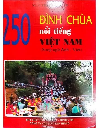 Ảnh bìa của 250 đình chùa nổi tiếng Việt Nam song ngữ anh việt