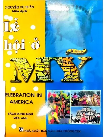 Ảnh bìa của Lễ hội ở Mỹ song ngữ anh việt