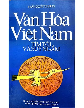 Ảnh bìa của Văn hóa Việt Nam tìm tòi và suy ngẫm