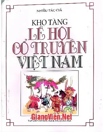 Ảnh bìa của Kho tàng lễ hội cổ truyền Việt Nam