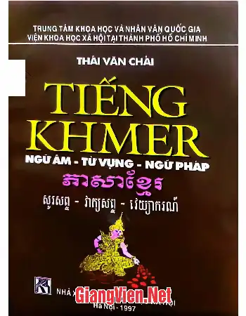 Ảnh bìa của Tiếng Khmer Ngữ âm - Từ vựng - Ngữ pháp