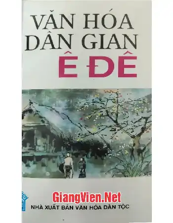 Ảnh bìa của Văn hoá dân gian Ê Đê