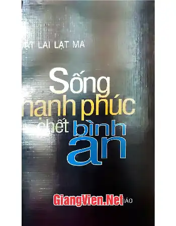 Ảnh bìa của Sống hạnh phúc chết bình an