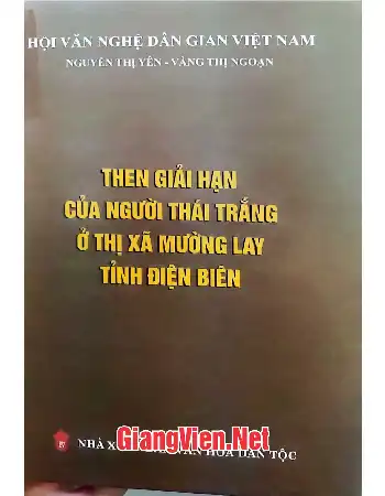 Ảnh bìa của Then giải hạn của người Thái Trắng ở thị xã Mường Lay tỉnh Điện Biên
