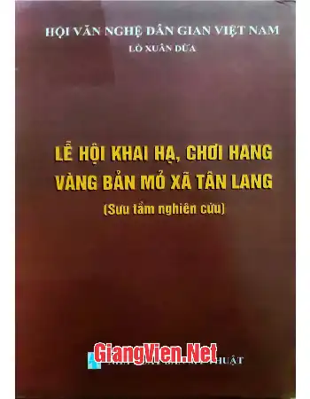Ảnh bìa của Lễ hội khai hạ, chơi hang vàng bản Mỏ xã Tân Lang Sưu tầm nghiên cứu
