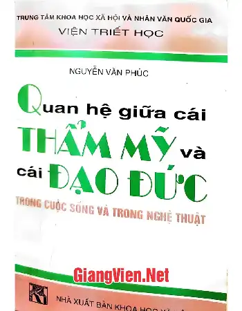 Ảnh bìa của Quan hệ giữa cái thẩm mỹ và cái đạo đức trong cuộc sống và trong nghệ thuật