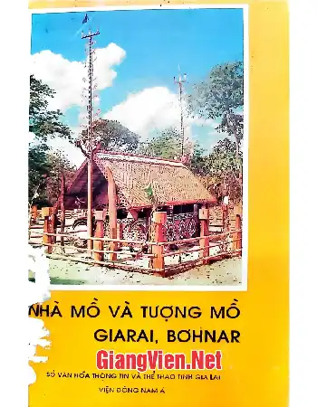 Ảnh bìa của Nhà mồ và tượng mồ Gia Rai,Bohnar