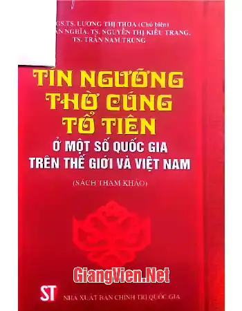 Ảnh bìa của Tín ngưỡng thờ cúng tổ tiên ở một số quốc gia trên thế giới và Việt Nam