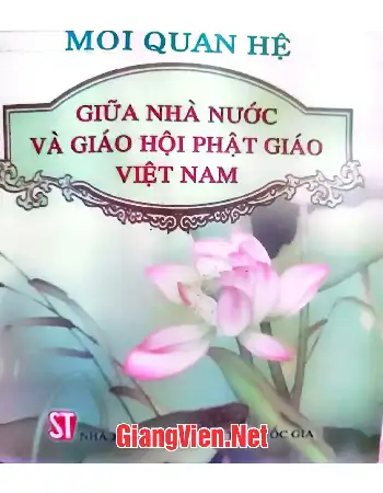 Ảnh bìa của Mối quan hệ giữa Nhà nước và Giáo hội Phật giáo Việt Nam