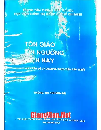 Ảnh bìa của Tôn giáo tín ngưỡng hiện nay-Mấy vấn đề lý luận và thực tiễn cấp thiết, Thông tin chuyên đề