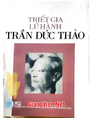 Ảnh bìa của Triết gia lữ hành Trần Đức Thảo