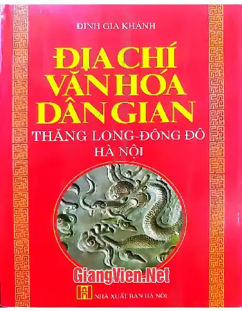 Ảnh bìa của Địa chí văn hóa dân gian Thăng Long - Đông Đô - Hà Nội