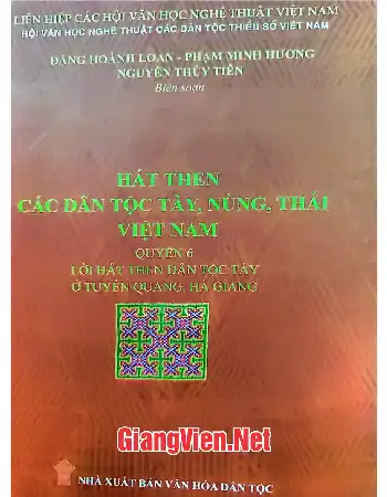Ảnh bìa của Hát Then các dân tộc Tày, Nùng, Thái Việt Nam, quyển 6: Lời hát Then các dân tộc Tày ở Cao Bằng, Bắc Kạn