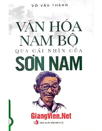 Ảnh bìa của Văn hóa Nam Bộ qua cái nhìn của Sơn Nam