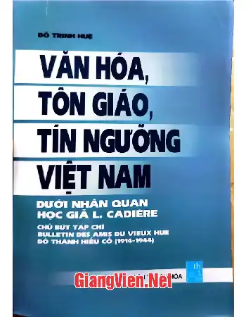 Ảnh bìa của Văn hóa, tôn giáo, tín ngưỡng Việt Nam dưới nhãn quan của học giả L. Cardiere chủ bút tập chí Đô Thành Hiếu Cổ