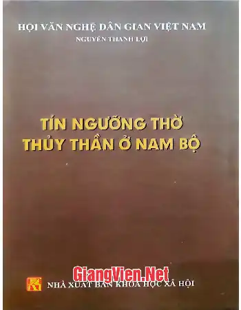 Ảnh bìa của Tín ngưỡng thờ thủy thần ở Nam bộ