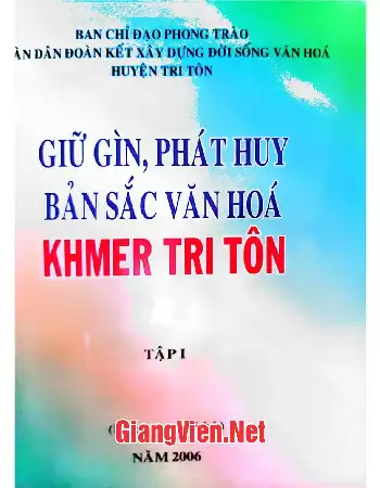 Ảnh bìa của Giữ gìn, phát huy bản sắc văn hóa Khmer Tri Tôn Tập 1