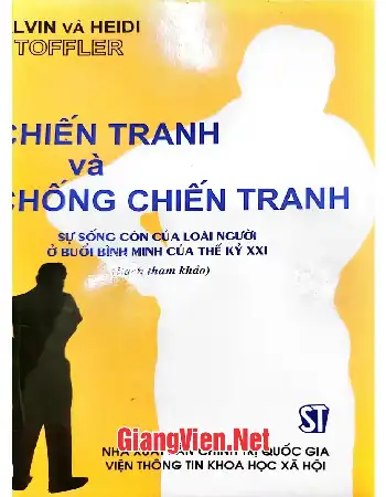 Ảnh bìa của Chiến tranh và chống chiến tranh, Sự sống còn của loài người ở buổi bình minh của thế kỷ XXI