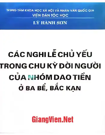 Ảnh bìa của Các nghi lễ chủ yếu trong chu kỳ đời người của nhóm Dao Tiền ở Ba Bể, Bắc Kạn