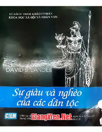 Ảnh bìa của Sự giàu và nghèo của các dân tộc, Vì sao một số giàu đến thế mà một số lại nghèo đến thế