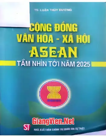 Ảnh bìa của Cộng đồng văn hóa, xã hội Asean tới tầm nhìn 2025