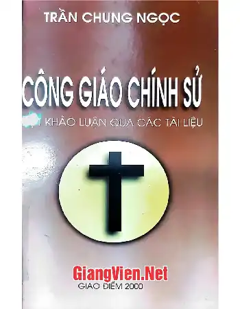 Ảnh bìa của Công giáo chính sử, Một thảo luận qua các tài liệu