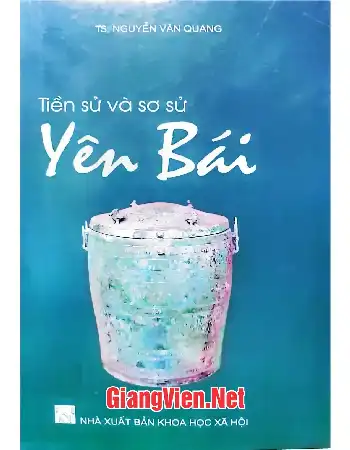 Ảnh bìa của Tiền sử và sơ sử Yên Bái