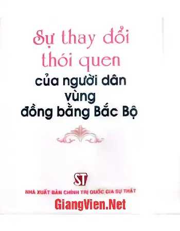 Ảnh bìa của Sự thay đổi thói quen của người dân vùng Đồng bằng Bắc Bộ.