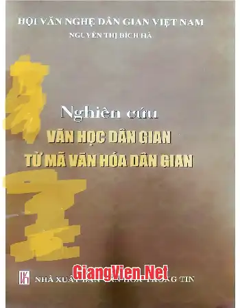 Ảnh bìa của Nghiên cứu văn học dân gian từ mã văn hóa dân gian