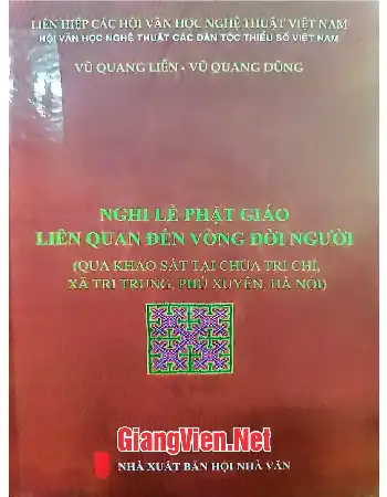Ảnh bìa của Nghi lễ Phật giáo liên quan đến vòng đời người Qua khảo sát chùa Chỉ, xã Tri Trung, Phú Xuyên, Hà Nội