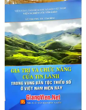 Ảnh bìa của Giá trị và chức năng của Tin Lành trong vùng dân tộc thiểu số ở Việt Nam hiện nay