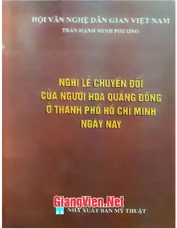 Ảnh bìa của Nghi lễ chuyển đổi của người Hoa Quảng Đông ở thành phố Hồ Chí Minh ngày nay