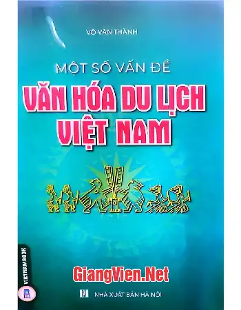 Ảnh bìa của Một số vấn đề văn hóa du lịch Việt Nam