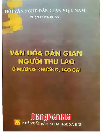Ảnh bìa của Văn hóa dân gian người Thu Lao ở Mường Khương, Lào Cai