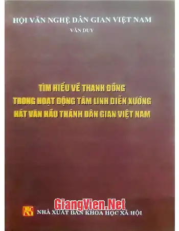 Ảnh bìa của Tìm hiểu về thanh đồng trong hoạt động tâm linh diễn xưỡng hát văn hầu thánh dân gian Việt Nam