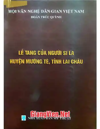 Ảnh bìa của Lễ tang của người Si La huyện Mường Tè, tỉnh Lai Châu
