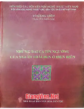 Ảnh bìa của Những bài ca tín ngưỡng của người Thái Đen ở Điện Biên