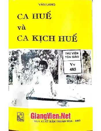 Ảnh bìa của Ca Huế và ca kịch Huế