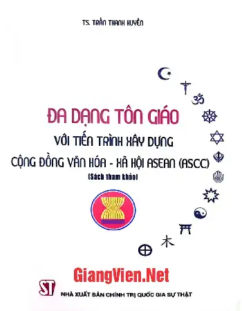 Ảnh bìa của Đa dạng tôn giáo với tiến trình xây dựng cộng đồng văn hóa - xã hội Asean