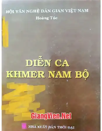 Ảnh bìa của Diễn ca Khmer Nam Bộ