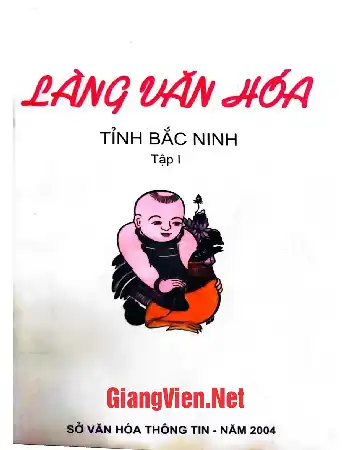 Ảnh bìa của Làng Văn hóa tỉnh Bắc Ninh tập I