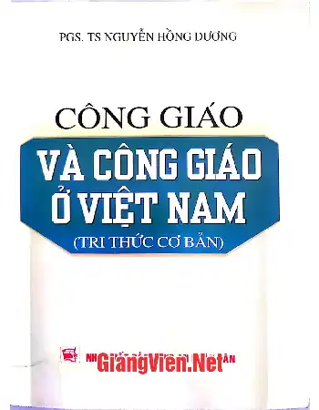 Ảnh bìa của Công giáo và Công giáo ở Việt Nam tri thức cơ ban