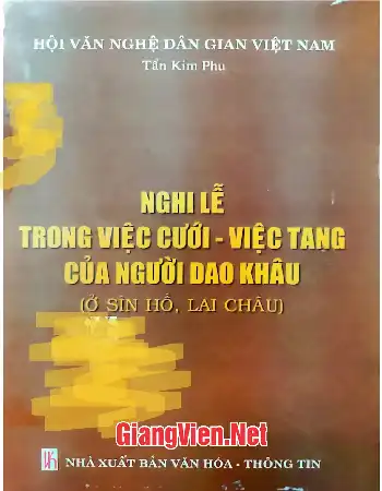 Ảnh bìa của Nghi lễ trong việc cưới, việc tang, của người Dao Khâu ở Sìn Hồ, Lai Châu