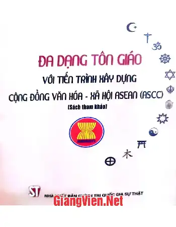 Ảnh bìa của Da dạng tôn giáo với tiến hành xây dựng cộng đồng văn hóa - xã hội Asean ASCC