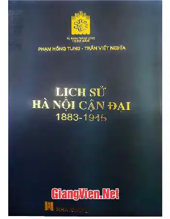 Ảnh bìa của Lịch sử Hà Nội cận đại 1883 - 1945
