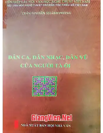 Ảnh bìa của Dân ca, dân nhạc, dân vũ của người Tà Ôi