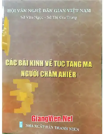 Ảnh bìa của Các bài kinh về tục tang ma người Chăm Ahiêr