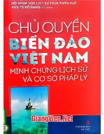 Ảnh bìa của Chủ quyền biển đảo Việt Nam minh chứng lịch sử và cơ sở pháp lý